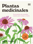 Plantas Medicinales (the Home Herbal)   Medicinal Plants    Spanish