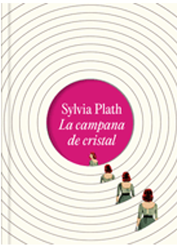 0724  La Campana de Cristal. Edición Ilustrada / The Bell Jar (Illustrated Edition)