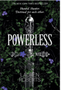 Powerless (The Powerless Trilogy)