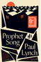 0124   Prophet Song: A Novel (Booker Prize Winner)