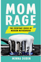 0923  Mom Rage: The Everyday Crisis of Modern Motherhood