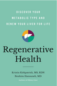 Regenerative Health: Discover Your Metabolic Type and Renew Your Liver for Life