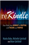 0125   Rekindle: Your Path from Burnout to Erupting with Passion and Purpose