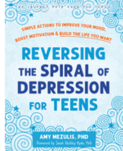 Reversing the Spiral of Depression for Teens