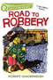 Road to Robbery: A Quix Book (A Miss Mallard Mystery) <br>