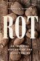 Rot: An Imperial History of the Irish Famine 