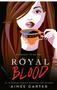 Royal Blood (Royal Blood #1)  New in Paperback