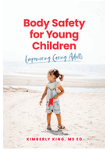 Body Safety for Young Children: Empowering Caring Adults