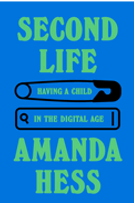 Second Life: Having a Child in the Digital Age