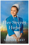 Her Secret Hope (A Season in Pinecraft #3)