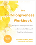 Self-Forgiveness Workbook, The