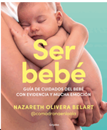0525   Ser Bebé Guía de Cuidados del Bebé     / Being a Baby