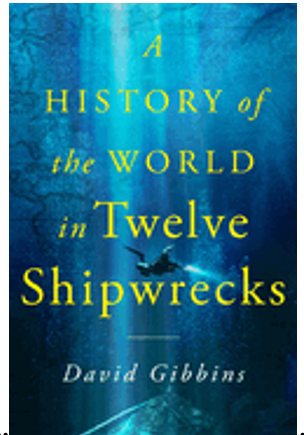 History of the World in Twelve Shipwrecks, A