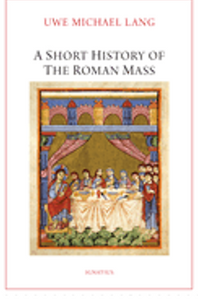 Short History of the Roman Mass, A