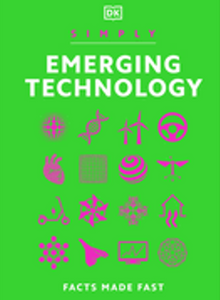 0824    Simply Emerging Technology: For Complete Beginners (DK Simply)