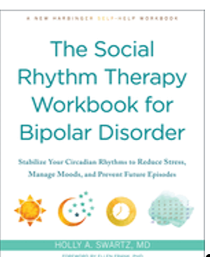 0824     Social Rhythm Therapy Workbook for Bipolar Disorder, The