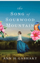 Song of Sourwood Mountain, The