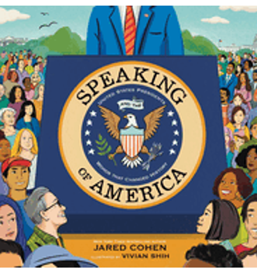 0924    Speaking of America: United States Presidents and the Words That Changed History 