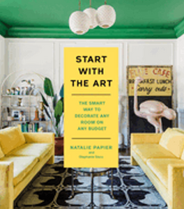 1024   Start with the Art: The Smart Way to Decorate Any Room on Any Budget