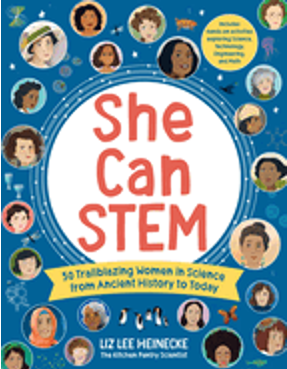 0224    She Can Stem: 50 Trailblazing Women in Science from Ancient History to Today