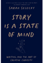 0125    Story Is a State of Mind: Writing and the Art of Creative Curiosity 