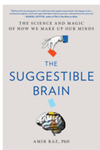 1024    Suggestible Brain, The: The Science and Magic of How We Make Up Our Minds