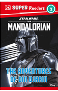 0124    DK Super Readers Level 3 Star Wars the Mandalorian the Adventures of Din Djarin