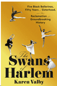 Swans of Harlem, The