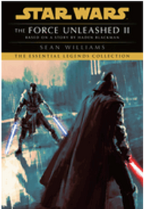 Force Unleashed II, The: Star Wars Legends (Star Wars - Legends)