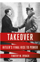 0724    Takeover: Hitler's Final Rise to Power