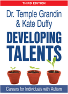 Developing Talents: Careers for Individuals with Autism (3RD ed.) 