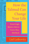 1023   How the Talmud Can Change Your Life: Surprisingly Modern Advice from a Very Old Book