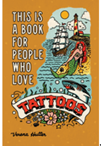 0524    This Is a Book for People Who Love Tattoos