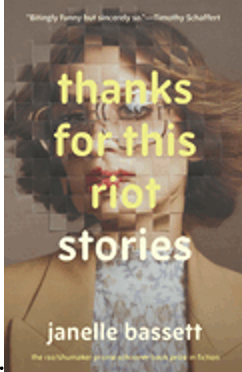 0924    Thanks for This Riot: Stories (The Raz/Shumaker Prairie Schooner Book Prize in Fiction)