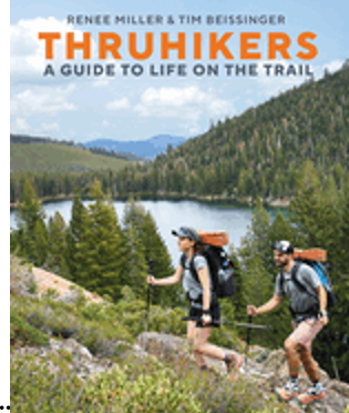 Thruhikers: A Guide to Life on the Trail