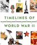 Timelines of World War II (DK Timelines)