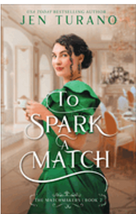 To Spark a Match (Matchmakers #02)