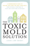 Toxic Mold Solution, The