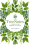 Treenotes: A Year in the Company of Trees