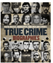 True Crime Biographies: Mafia Bosses, Murderers, Conmen and Crooks