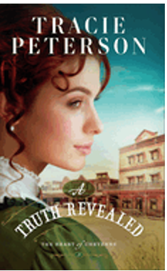 Truth Revealed, A (The Heart of Cheyenne #3)