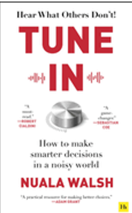 0424   Tune in: How to Make Smarter Decisions in a Noisy World