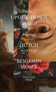 1023   Upside-Down World, The: Meetings with the Dutch Masters