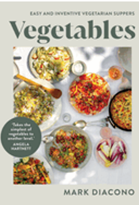 Vegetables: Easy and Inventive Vegetarian Suppers