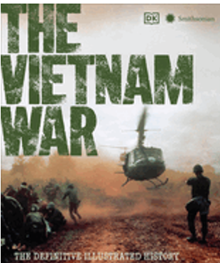 Vietnam War, The: The Definitive Illustrated History   Revised and Updated