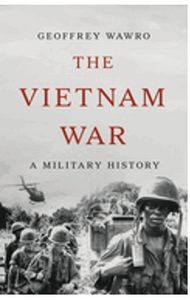 Vietnam War, The: A Military History 