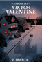 Chronicles of Viktor Valentine (Chronicles of Viktor Valentine #1)