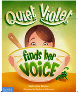 Quiet Violet Finds Her Voice (1ST ed.)