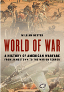 0324   World of War: A History of American Warfare from Jamestown to the War on Terror