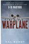 Warplane: How the Military Reformers Birthed the A-10 Warthog
